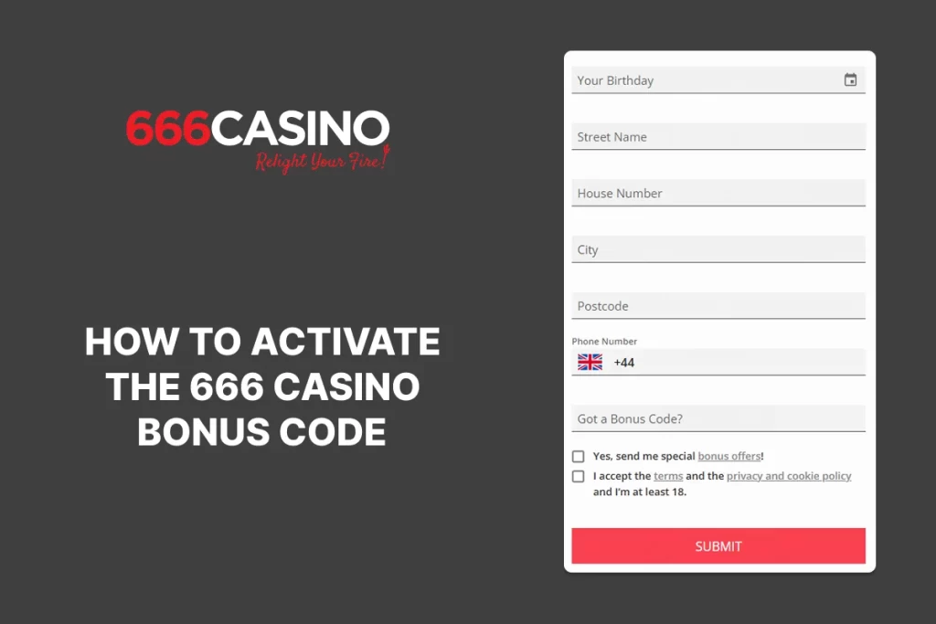 Activate the 666 Casino Bonus Code